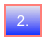 2.